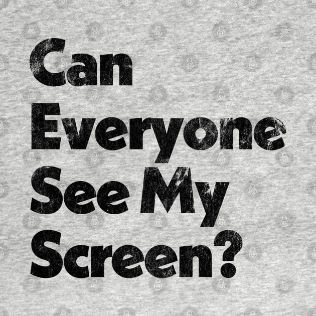 Can Everyone See My Screen? by DankFutura